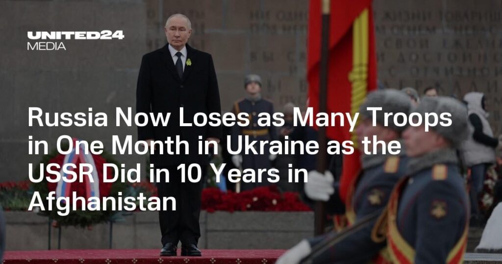 Russia Now Loses as Many Troops in One Month in Ukraine as the USSR Did in 10 Years in Afghanistan Russia Now Loses as Many Troops in One Month in Ukraine as the USSR Did in 10 Years in Afghanistan