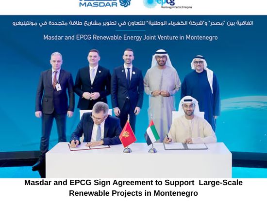 Masdar, Montenegro Utility EPCG Sign Joint Venture Pact for Large-Scale Renewables – MENA & Turkey Masdar, Montenegro Utility EPCG Sign Joint Venture Pact for Large-Scale Renewables - MENA & Turkey