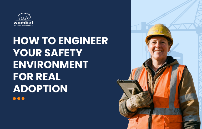 How to Engineer Your Safety Environment for Real Adoption