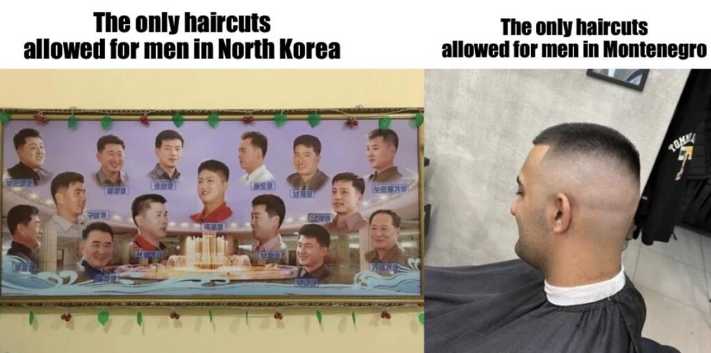Montenegrins only have one haircut
