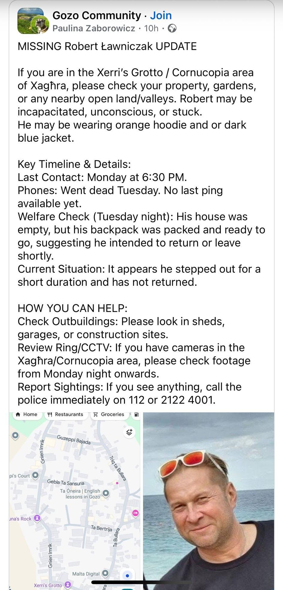 Social media posts about the missing man have appeared in the Facebook group Gozo Community, among others.