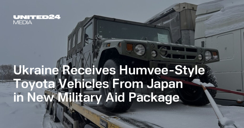 Ukraine Receives Humvee-Style Toyota Vehicles From Japan in New Military Aid Package — UNITED24 Media