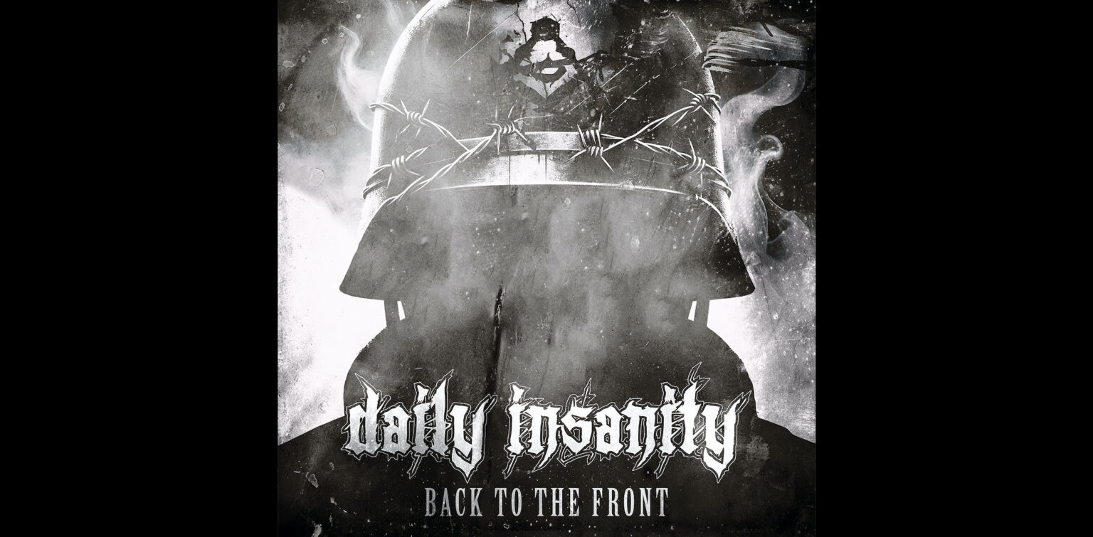 Germany's DAILY INSANITY Roar "Back To The Front" With First New Music In Four Years; Visualizer Video