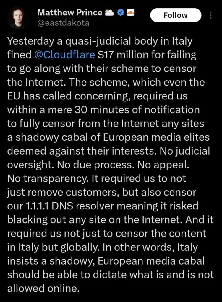 According to CEO Matthew Prince, Cloudflare is considering discontinuing cybersecurity services in Italy following the $17 million fine from AGCOM