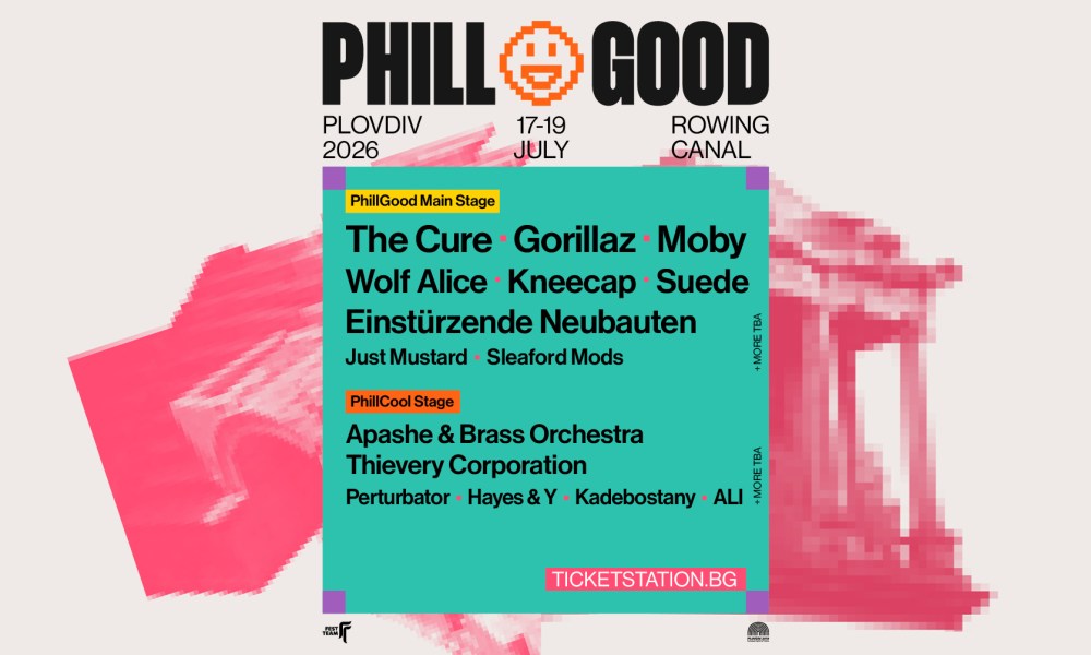 Moby, Gorrilaz & The Cure Headline Bulgaria’s New Indie-Electronic Music Festival; PhillGood