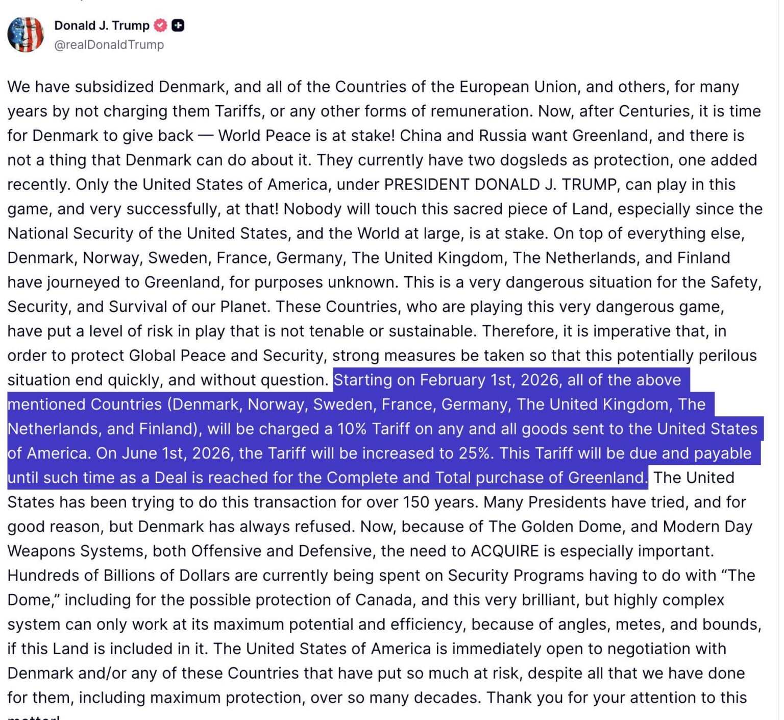 JUST IN - Trump announces 10% tariff for Denmark, Norway, Sweden, France, Germany, UK, Netherlands and Finland from Feb 1st, increasing to 25% on June 1st, until "a Deal is reached for the Complete and Total purchase of Greenland."