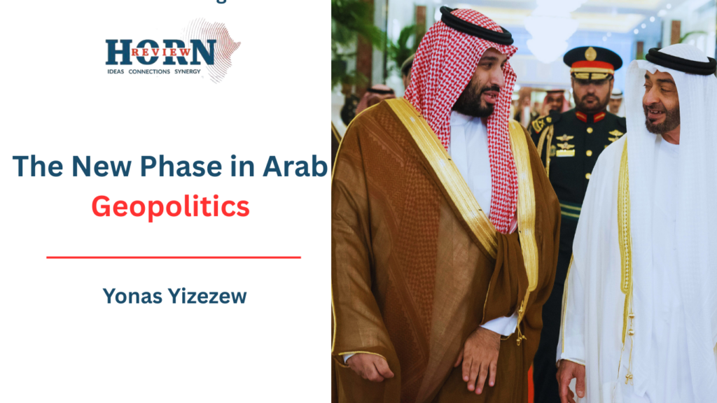 Saudi-UAE Divergence and Egypt’s Hesitant Alignment in the Horn and Beyond – HORN REVIEW