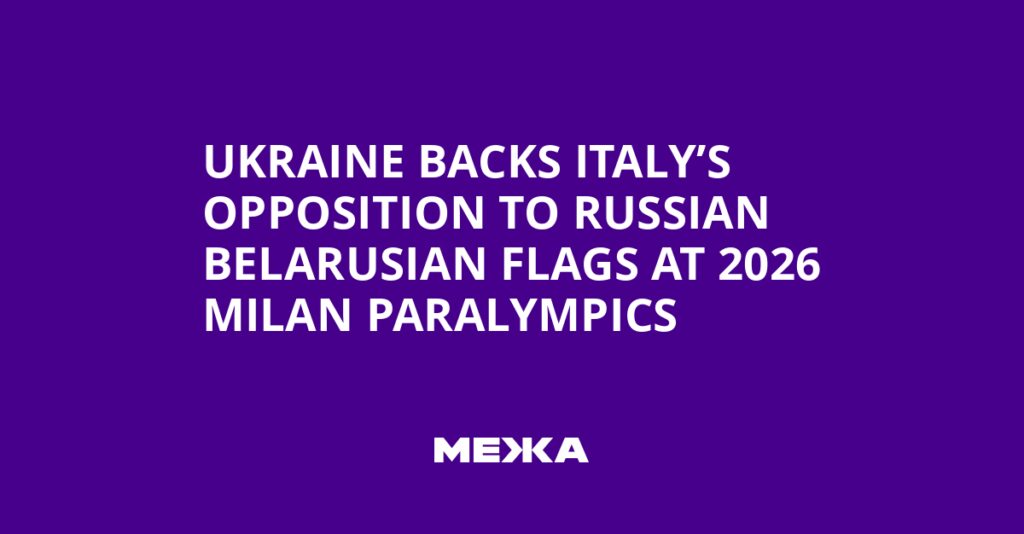 Ukraine backs Italy’s opposition to Russian Belarusian flags at 2026 Milan Paralympics | Ukraine news Ukraine backs Italy’s opposition to Russian Belarusian flags at 2026 Milan Paralympics | Ukraine news