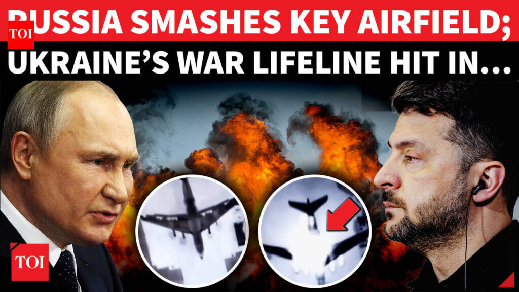‘AIRFIELD DESTROYED’: Russia Cripples Ukraine’s Air Power With Ferocious Strike