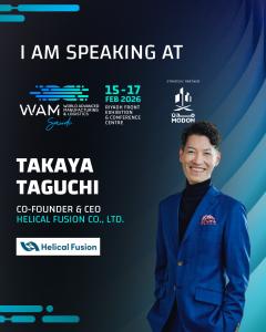 Helical Fusion to exhibit at WAM Saudi 2026 (Hall 3, Booth A45); CEO Takaya Taguchi to speak on the Circular Economy panel on Feb 16.