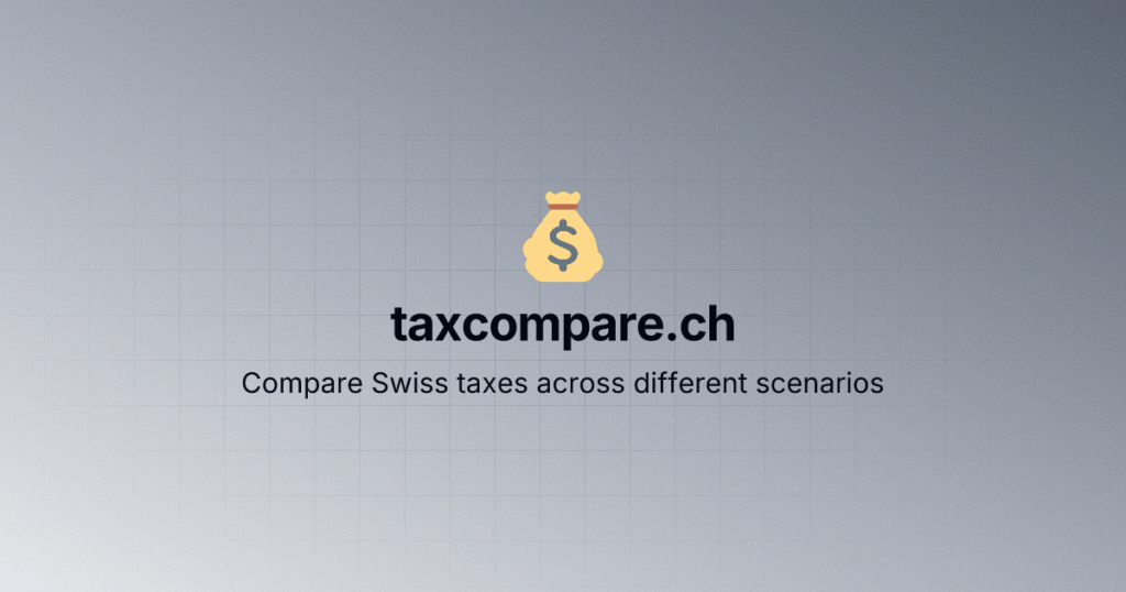 I build a free app to compare tax scenario in Switzerland