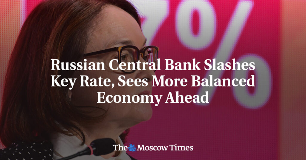 Russian Central Bank Slashes Key Rate, Sees More Balanced Economy Ahead