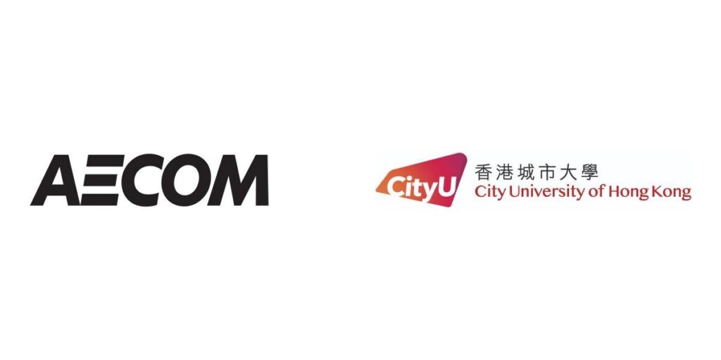 AECOM and CityUHK School of Energy and Environment forge strategic partnership to accelerate Hong Kong’s sustainability and climate resilience goals