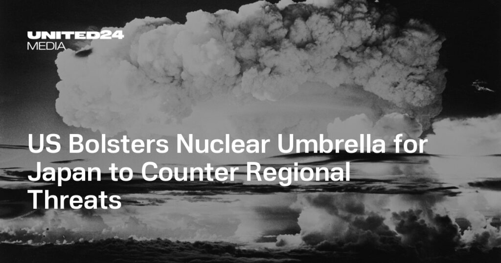 US Bolsters Nuclear Umbrella for Japan to Counter Regional Threats — UNITED24 Media