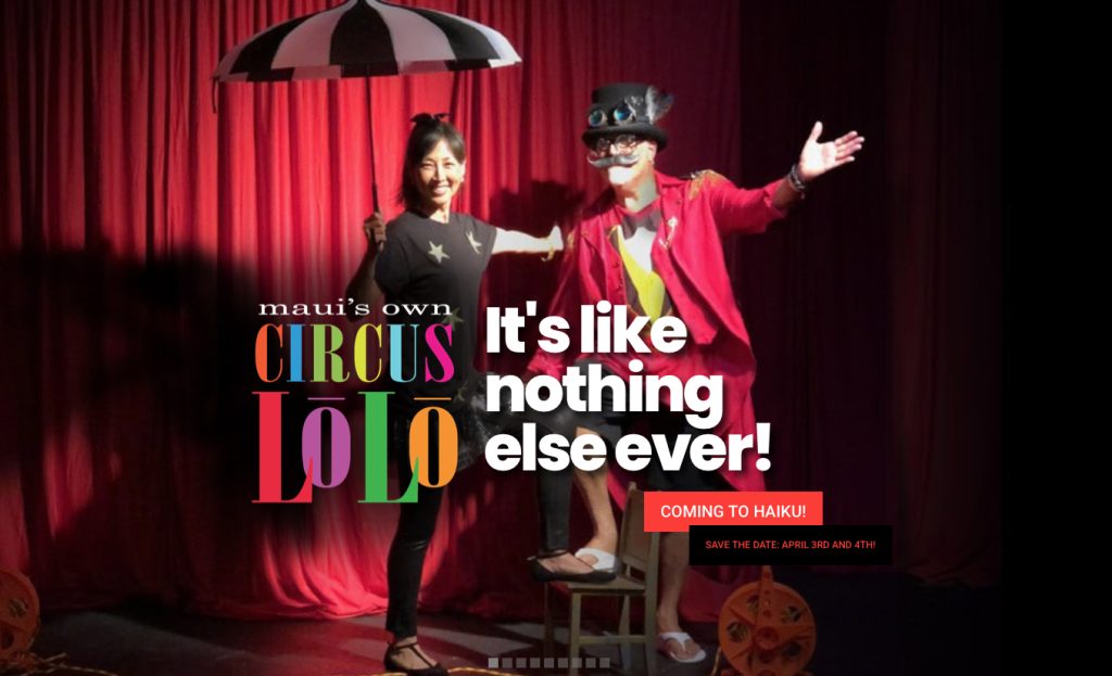 Circus Lolo production set for April at a private estate in Haʻikū : Maui Now