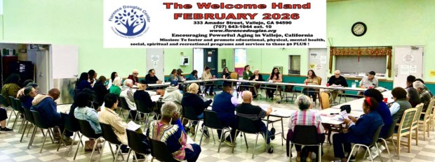 On Feb. 2, the Florence Douglas Center held its every-first-Monday, 1:30 to 3 p.m., Vallejo Senior Roundtable hosted by Tom Bartee, a former Vallejo City Council member. The guest speakers for the very informative meeting included Tracee Stacy, a Prevention and Early Access for Senior (PEAS) Education & Outreach Specialist for www.ChoiceInAging.org and Tara Beasley-Stansberry, a Planning Commissioner for www.CityOfVallejo.net and a candidate for Vallejo City Council District 5. Proxies for U.S. Rep. John Garamendi, State Senator Christopher Cabaldon, Assembly member Lori Wilson, and/or the Vallejo City Council usually attend the meetings. The www.FlorenceDouglas.org is inviting everyone to their important membership meeting on Feb. 9 at 1:30 p.m. at 333 Amador Street to discuss the center's future. (Photo courtesy Nestor Aliga)