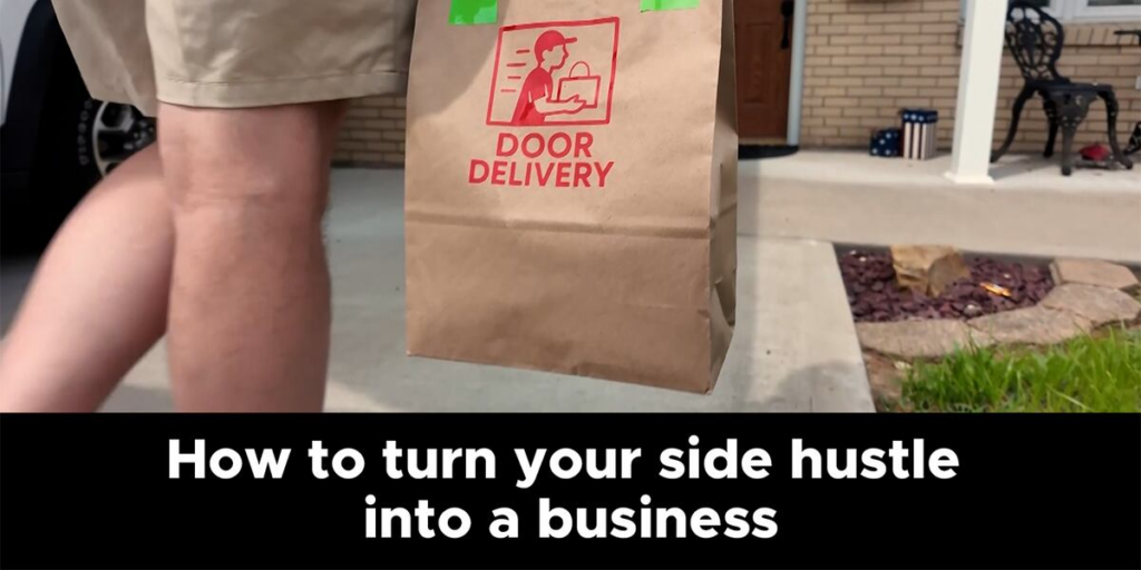 How to turn your side hustle into a business