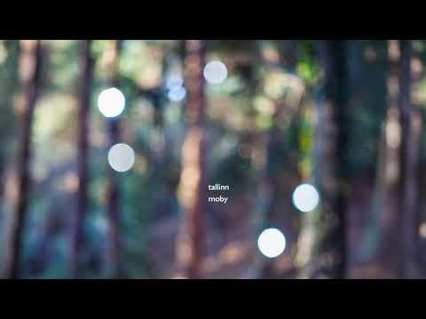 Moby - Tallinn