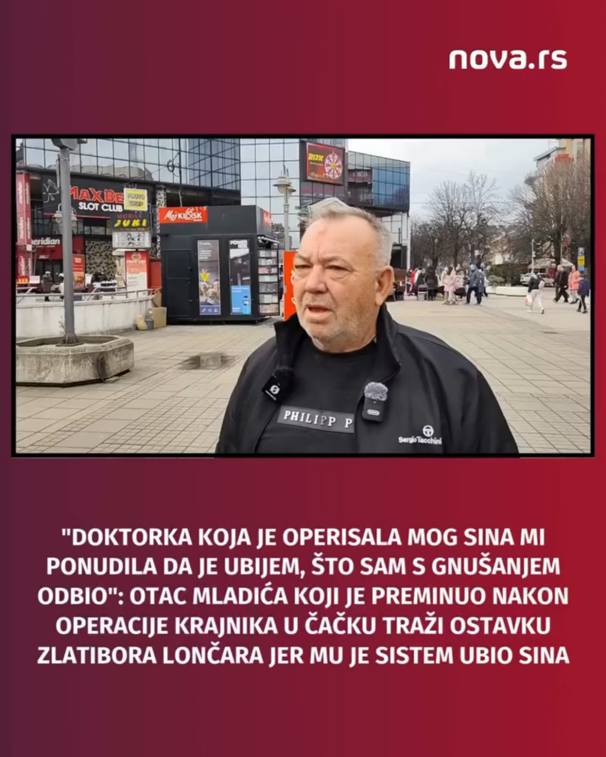 The father of a young man who died after tonsillectomy in Čačak demands the resignation of Zlatibor Lončar because the system killed his son