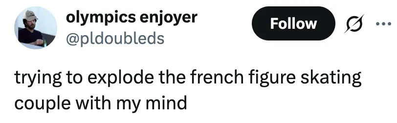 Tweet by "olympics enjoyer" reads: "trying to explode the french figure skating couple with my mind."