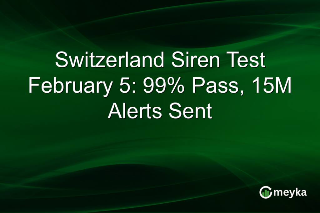 Switzerland Siren Test February 5: 99% Pass, 15M Alerts Sent