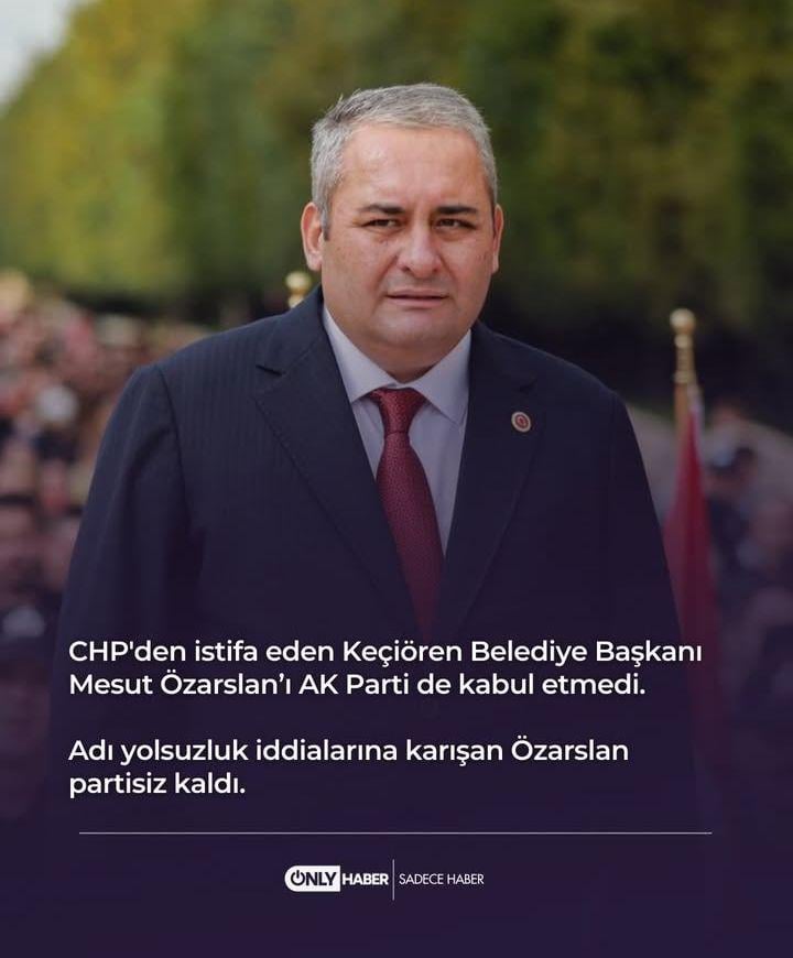 AKP did not accept Mesut Özarslan, who resigned from CHP, and Mesut Özaslan's party remained