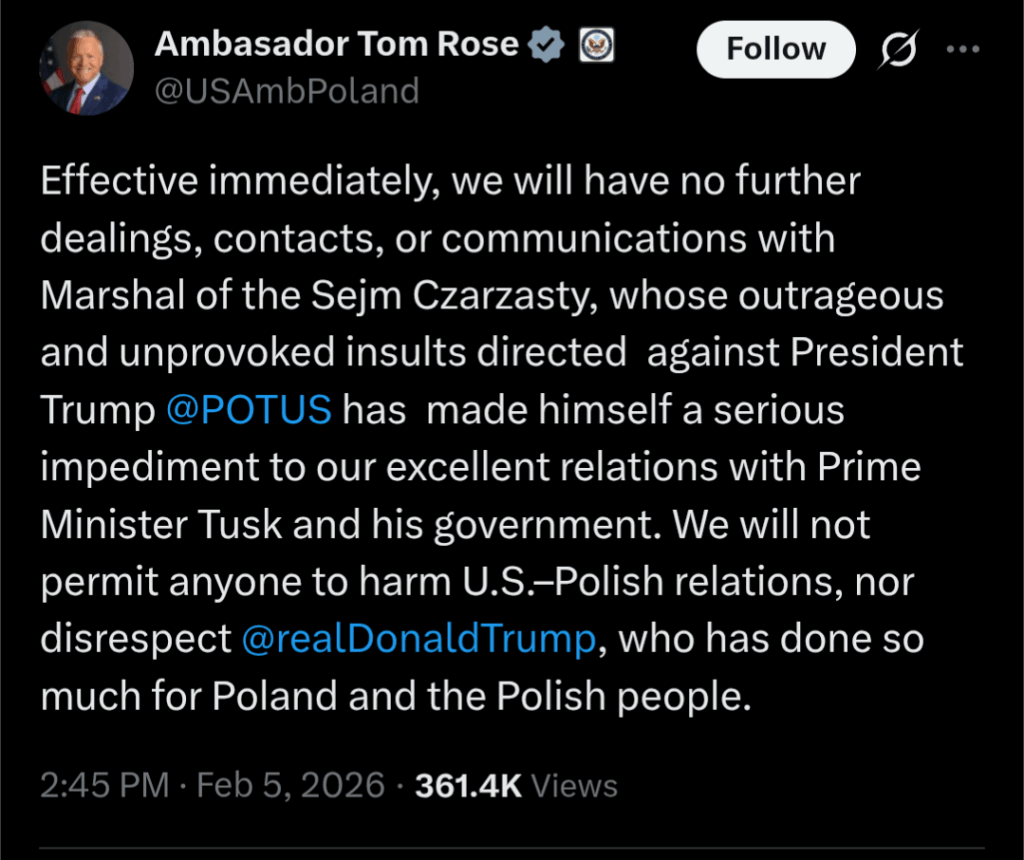 The U.S. Ambassador Tom Rose announced the severance of all contacts with the Speaker of the Sejm, Czarzasty.