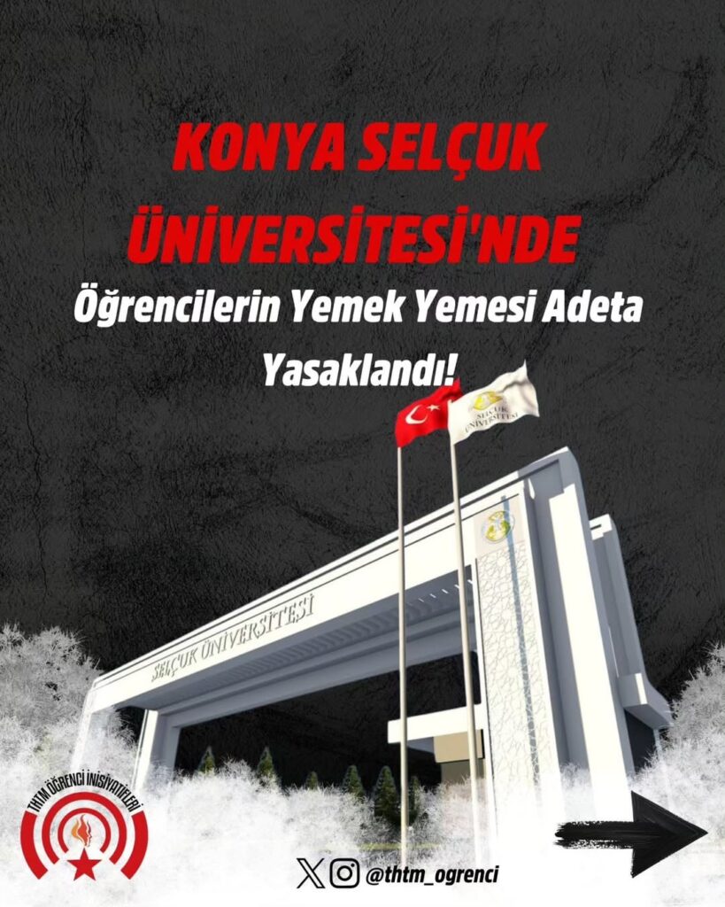 THTM Student Initiatives: Students Are Virtually Banned from Eating at Konya Selçuk University!