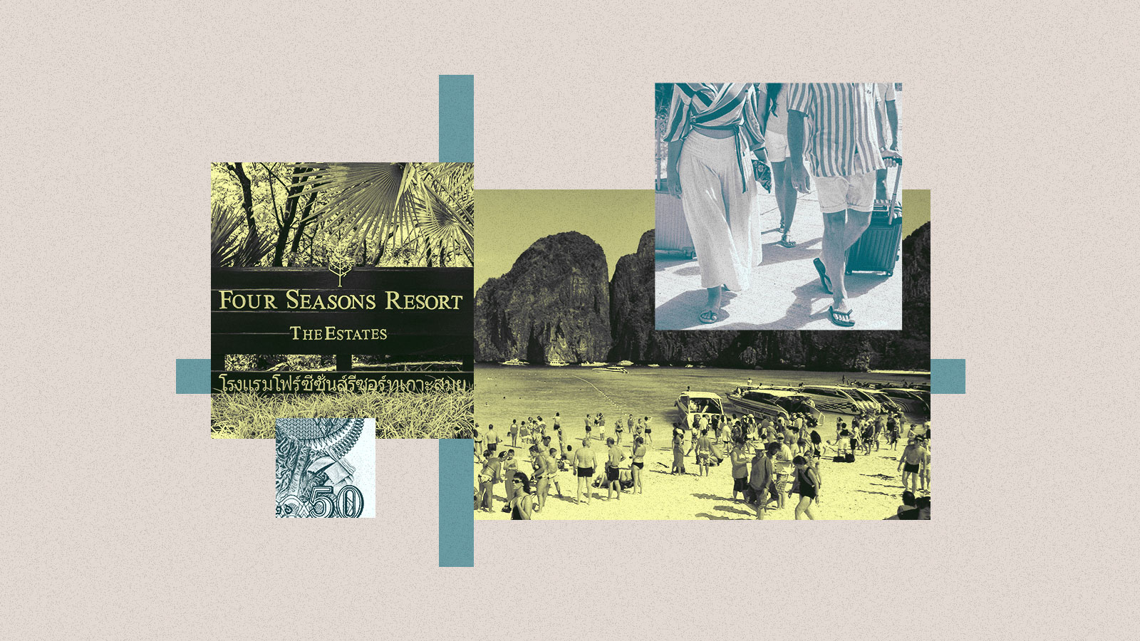 Collage of the Four Seasons Resort in Koh Samui, Maya Beach, tourists walking with suitcases, and a Thai banknote