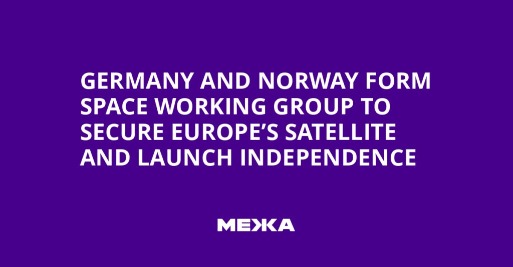 Germany and Norway form space working group to secure Europe’s satellite and launch independence | Ukraine news