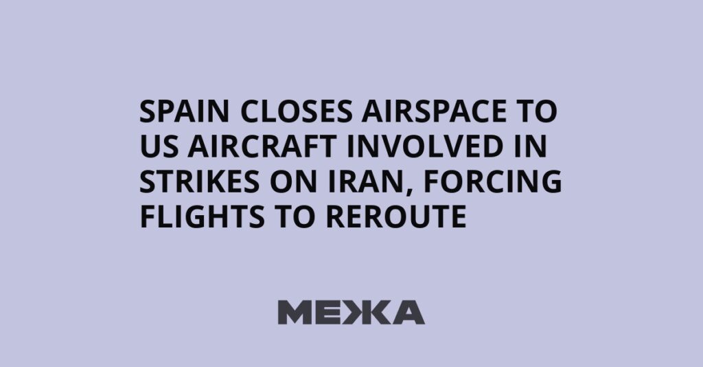 Spain closes airspace to US aircraft involved in strikes on Iran, forcing flights to reroute | Ukraine news