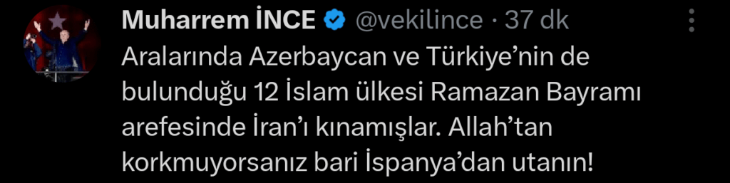 CHP's Muharrem İnce tweeted about Iran.