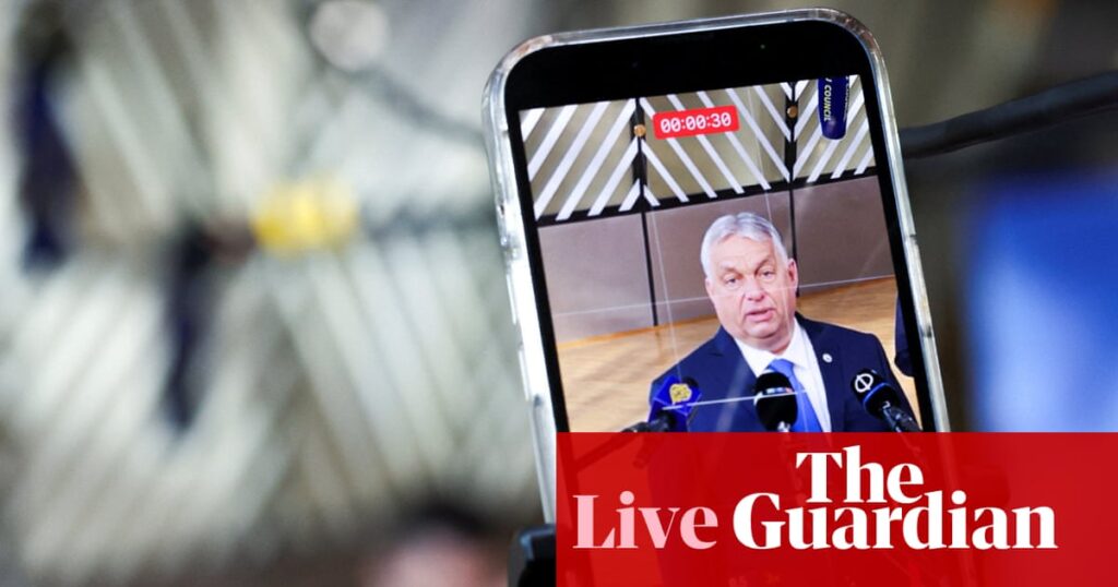 No breakthrough on Hungary’s veto of EU’s €90bn loan to Ukraine – as it happened | World news