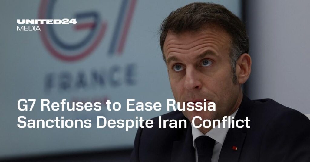 G7 Refuses to Ease Russia Sanctions Despite Iran Conflict