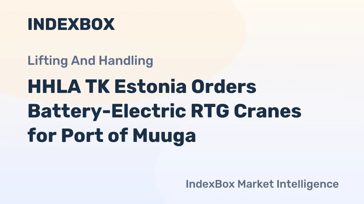 HHLA TK Estonia Orders Battery-Electric Cranes for Port of Muuga | 2026 Delivery - News and Statistics