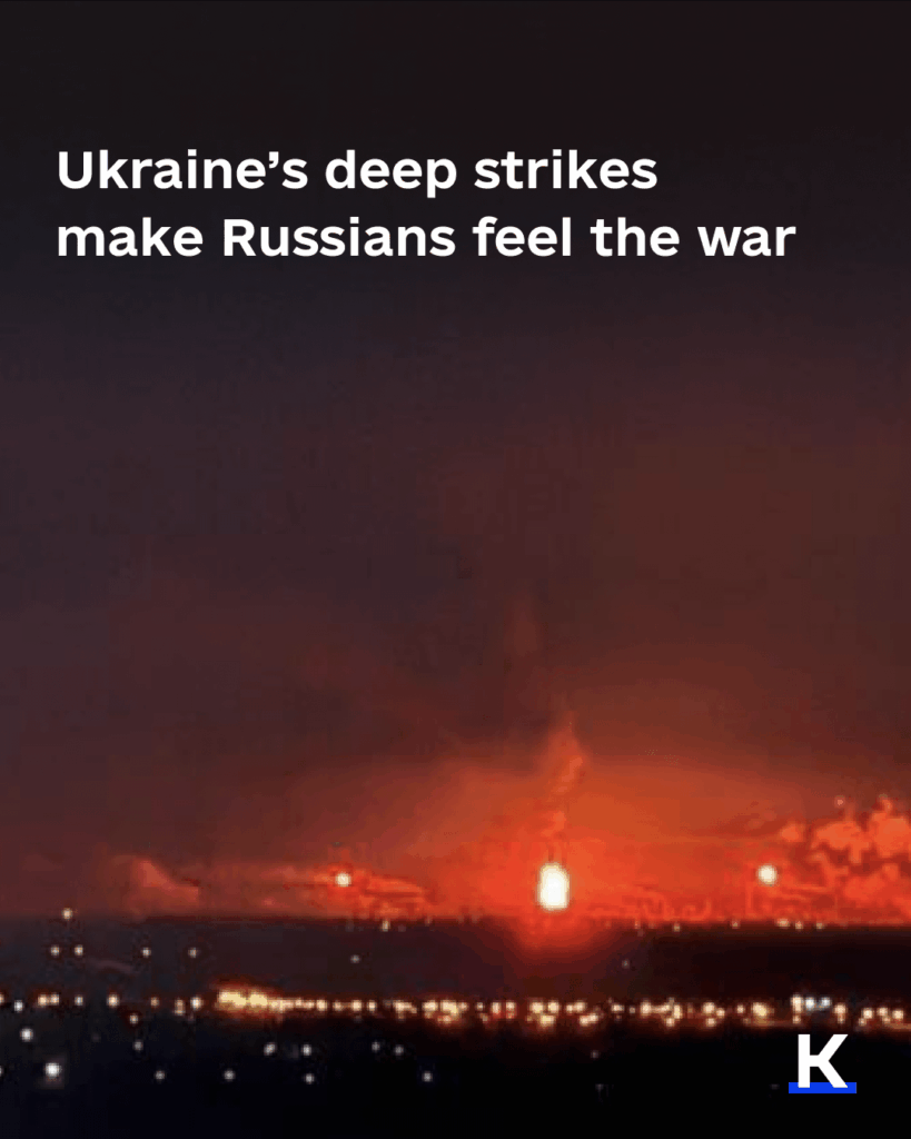 Ukraine’s deep strikes make Russians feel the war Ukraine’s deep strikes make Russians feel the war
