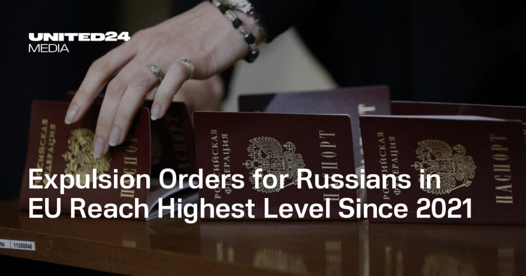 Expulsion Orders for Russians in EU Reach Highest Level Since 2021 — UNITED24 Media