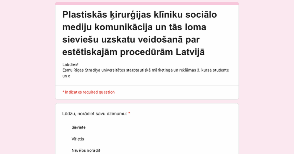 Social media communication of plastic surgery clinics and its role in shaping women’s opinions about aesthetic procedures in Latvia Social media communication of plastic surgery clinics and its role in shaping women's opinions about aesthetic procedures in Latvia
