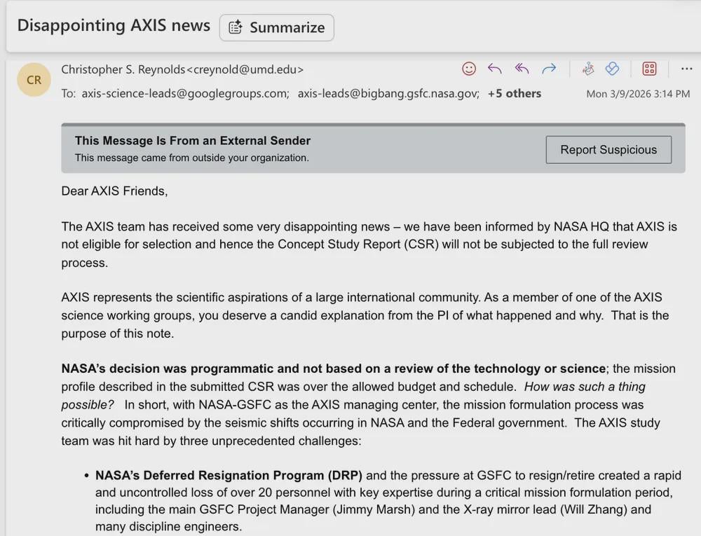 AXIS (the Advanced X-ray Imaging Satellite), the successor to Chandra X-Ray Observatory, will not be reviewed because the lost personnel at NASA Goddard and government shutdown impacted the schedule and budget