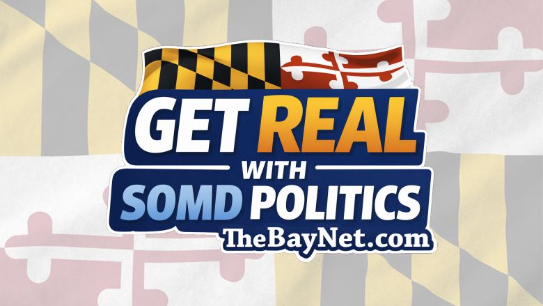 get real with southern maryland politics