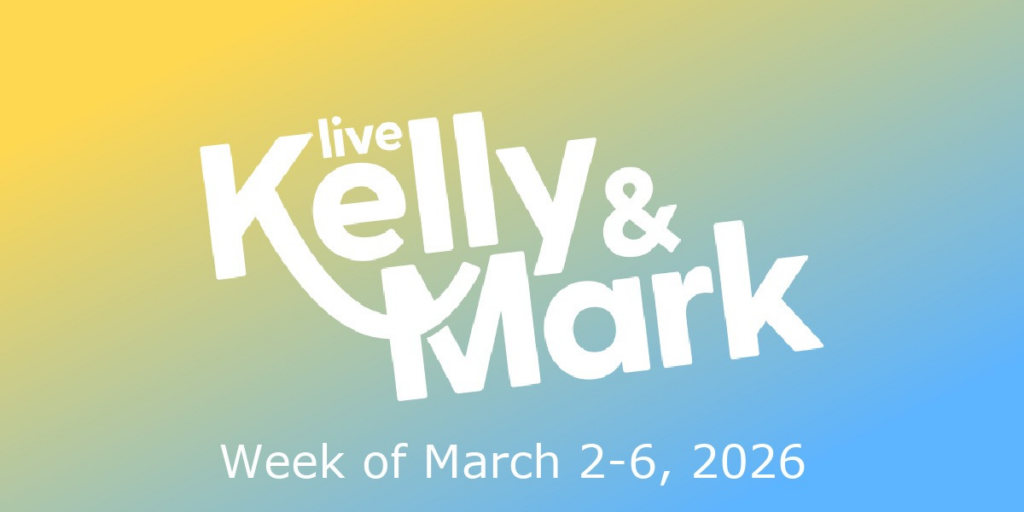 Live with Kelly and Mark Guests Alysa Liu, Caitriona Balfe Mar. 2-6