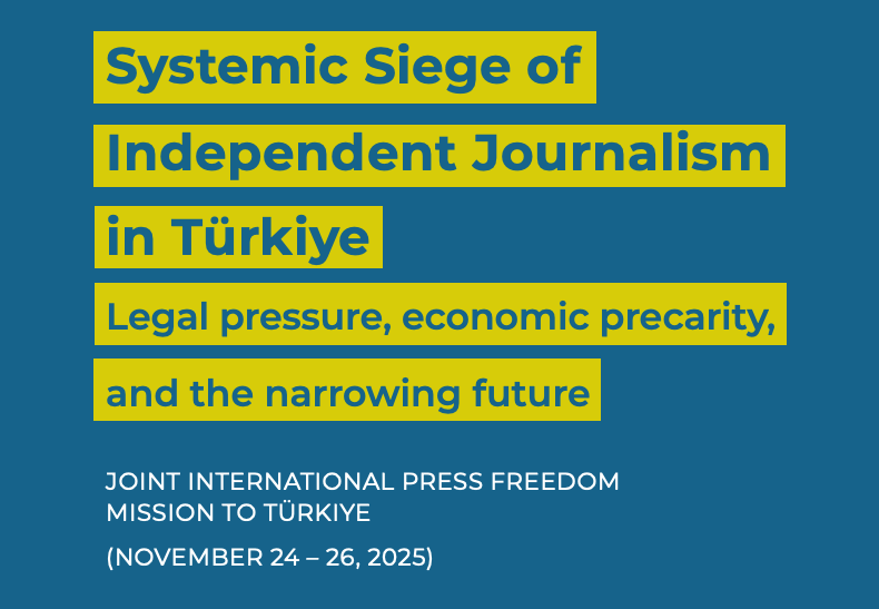 Press freedom in Turkey deteriorated further in 2025 amid systematic pressure: report