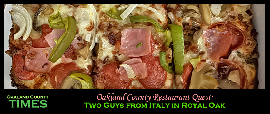 Oakland County Restaurant Quest: Two Guys from Italy in Royal Oak