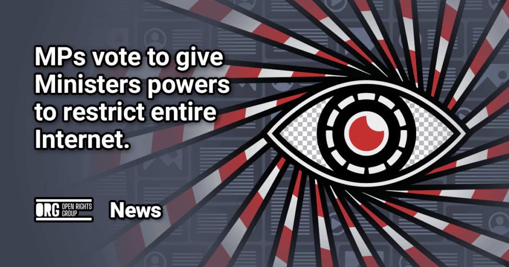 MPs give ministers powers to restrict entire Internet