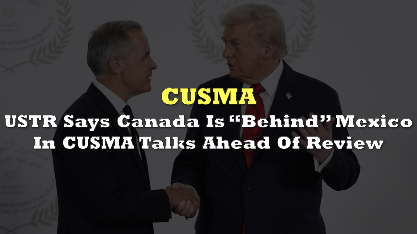 Canada trails Mexico in CUSMA talks before July 1 review—Greer