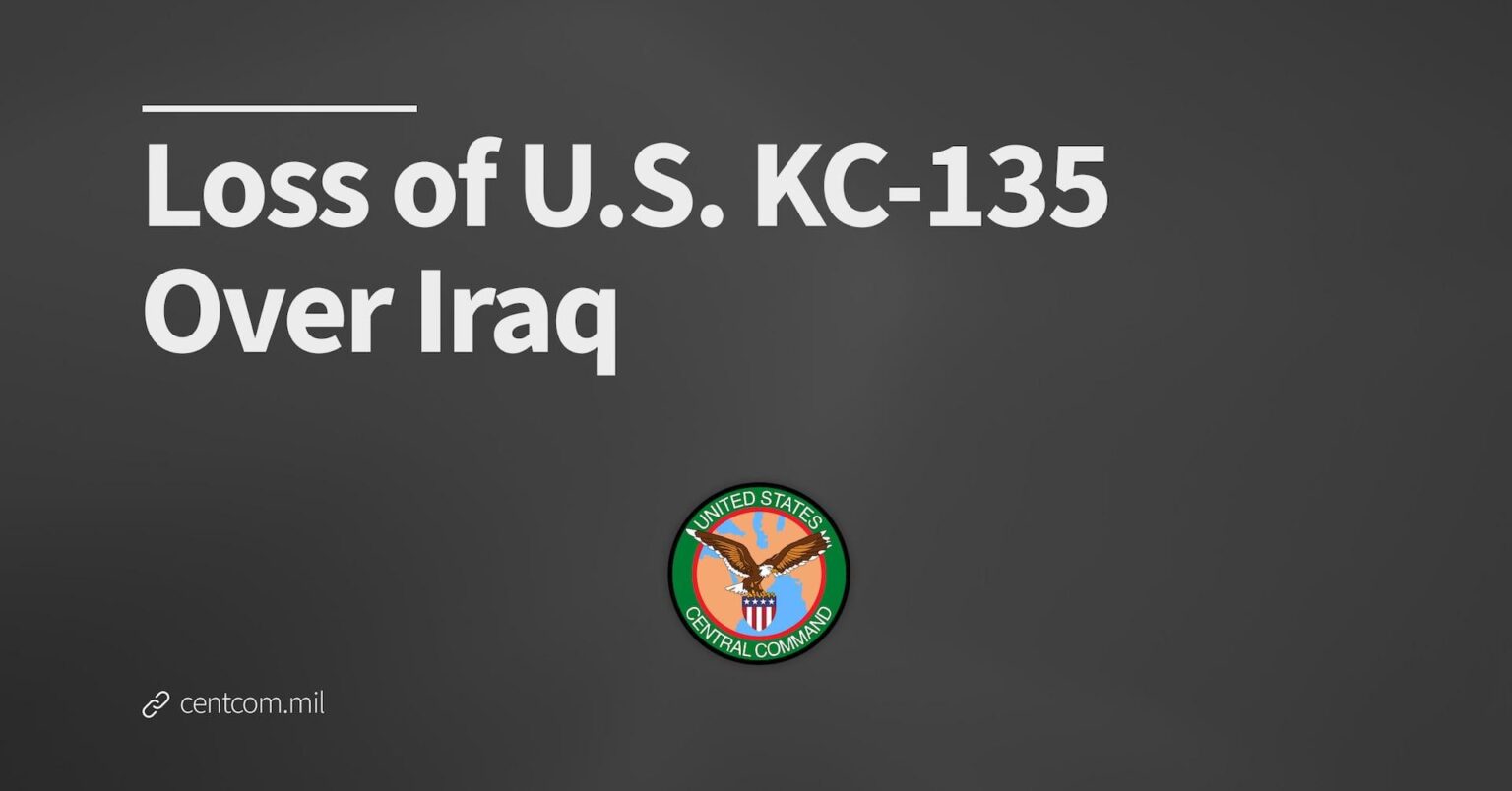 US military announces loss of KC-135 tanker aircraft over Iraq