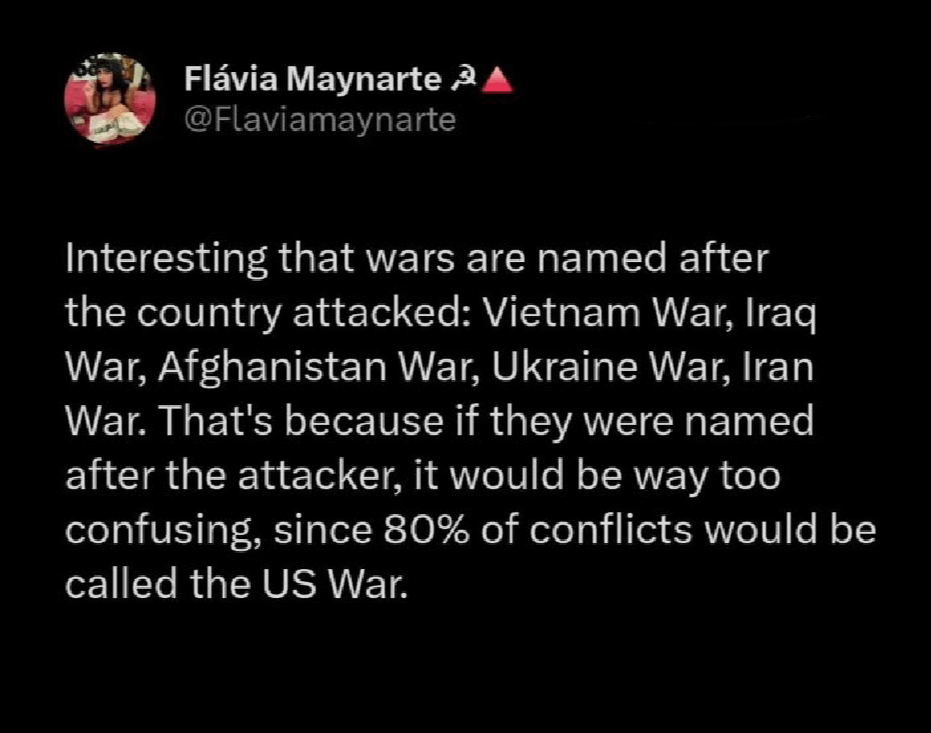Imagine If Wars Were Named Honestly