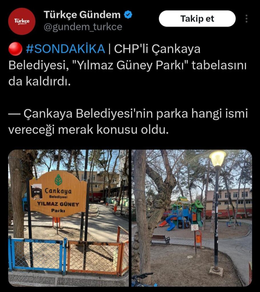 Following the reactions, Çankaya Municipality also removed the "Yılmaz Güney" sign.