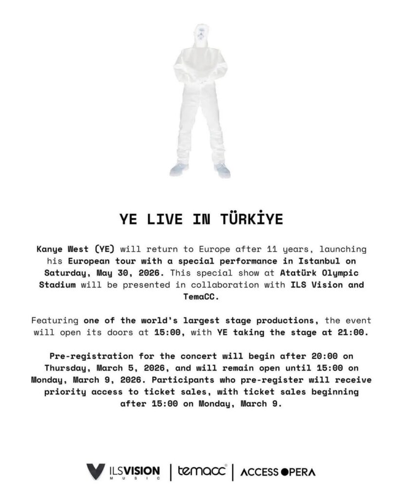 It's official: Kanye West will be in Istanbul on May 30. Presale is on Monday.