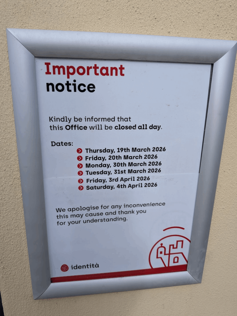 Drove all the way down to Marsa from Mellieha on my day off only to find out that everyone in Identita' Passport office also treated themselves to a long weekend.